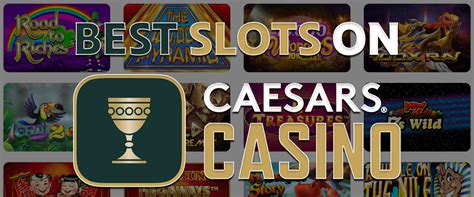  caesars slots best slots